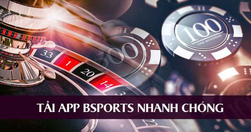 Tải app Bsport: Tải ứng dụng cá cược thể thao cho điện thoại 6 Giải pháp giúp Tải app Bsport một cách an toàn và nhanh chóng